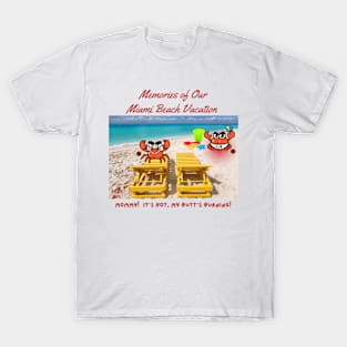 Scrappy's butt's burning in Miami Beach T-Shirt